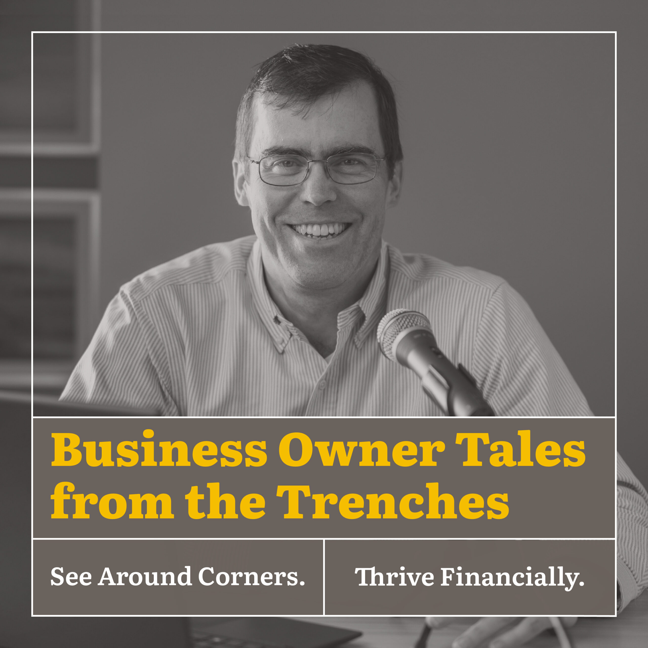 Podcast artwork for Business Owner Tales from the Trenches